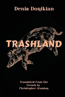 Trashland by Denis Donikian 9798985969276