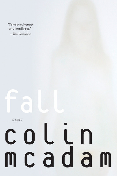 Fall by Colin McAdam 9781616955427
