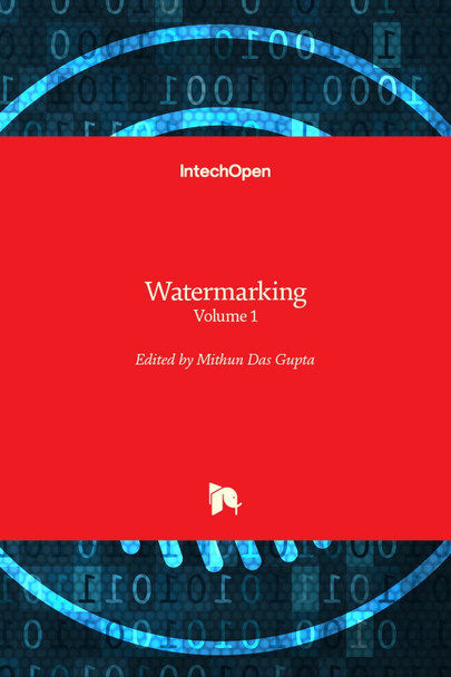 Watermarking: Volume 1 by Mithun Das Gupta 9789535106180