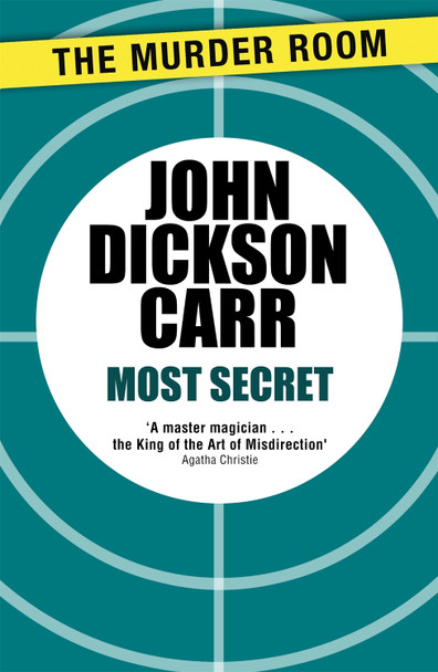 Most Secret by John Dickson Carr 9781471905391