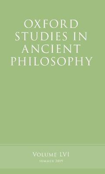 Oxford Studies in Ancient Philosophy, Volume 56 by Victor Caston