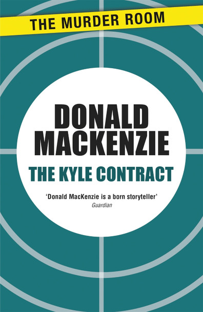 The Kyle Contract by Donald MacKenzie 9781471905834
