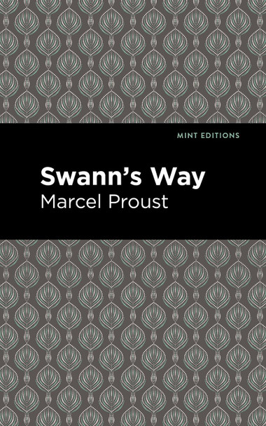 Swann's Way by Marcel Proust 9781513283432