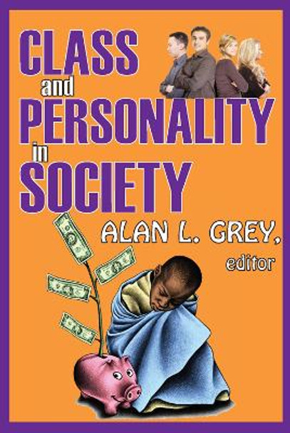 Class and Personality in Society by Alan L. Grey