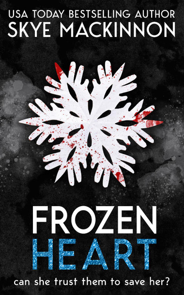 Frozen Heart by Skye MacKinnon 9781913556068