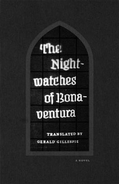 The Nightwatches of Bonaventura by Bonaventura