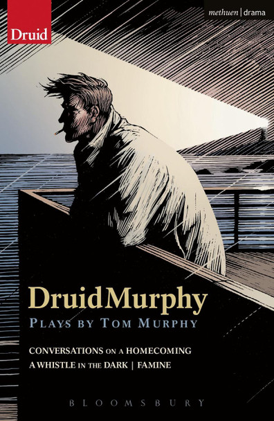 DruidMurphy: Plays by Tom Murphy by Tom Murphy 9781408173190