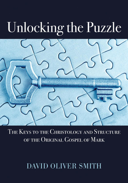 Unlocking the Puzzle by David Oliver Smith 9781532605567