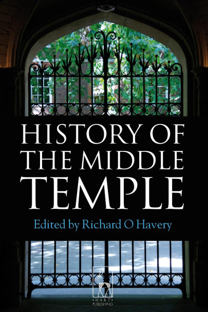 History of the Middle Temple by Richard O. Havery 9781841134215