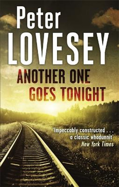 Another One Goes Tonight by Peter Lovesey