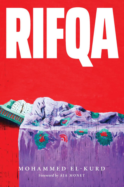 Rifqa by Mohammed El-Kurd 9781642596601