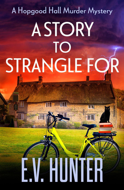 A Story to Strangle For by E.V. Hunter 9781804835968