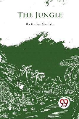 The Jungle by Upton Sinclair 9789357274661