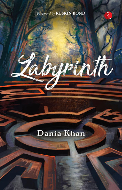 LABYRINTH by Dania Khan 9789355200143