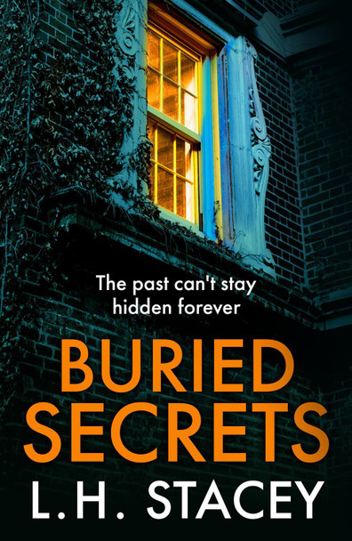 Buried Secrets by L. H. Stacey 9781835330869