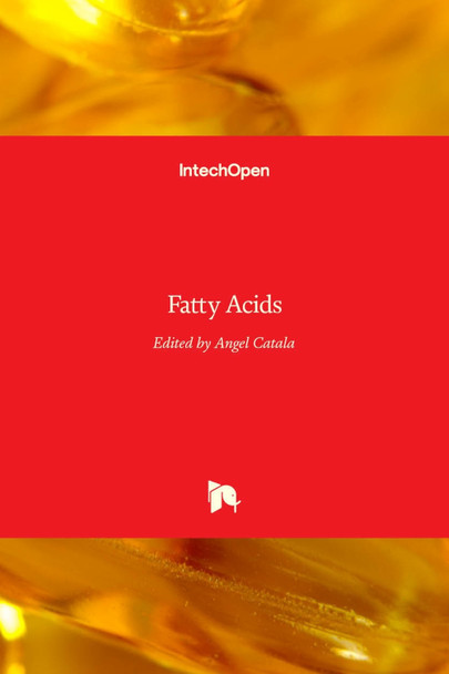 Fatty Acids by Angel Catala 9789535133018