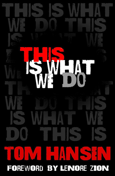 This Is What We Do by Tom Hansen 9781619029415