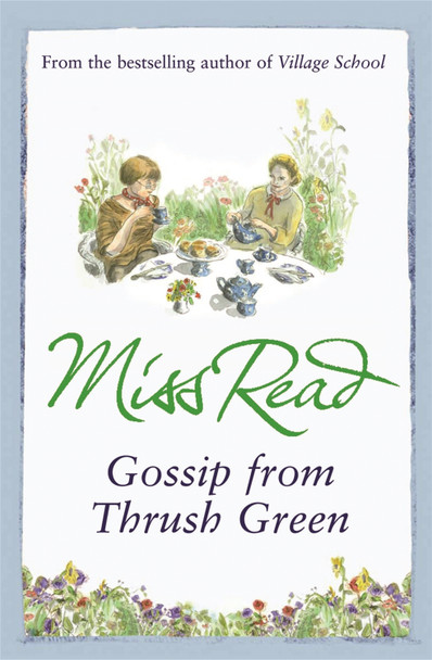 Gossip from Thrush Green by Miss Read