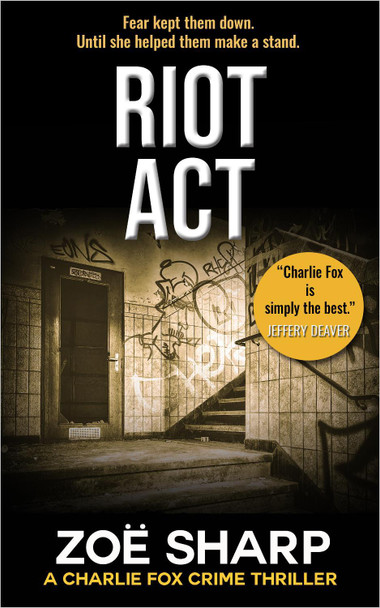 RIOT ACT: #02 by Zoe Sharp 9781909344433
