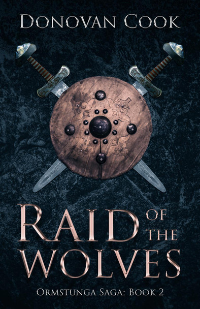 Raid of the Wolves by Donovan Cook 9781838300821