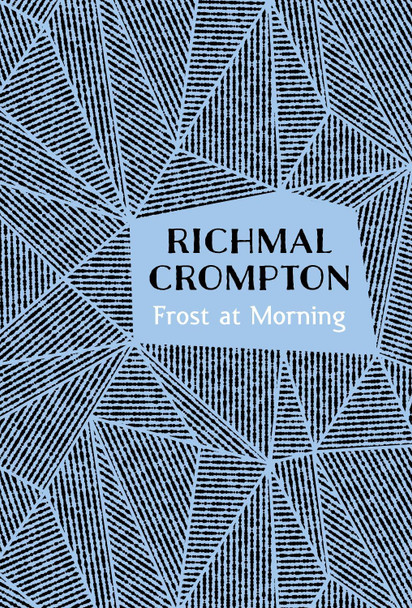 Frost at Morning by Richmal Crompton 9781509859535