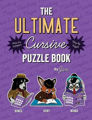 The Ultimate Cursive Puzzle Book by Mantikoski 9798218419240
