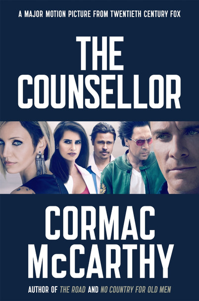 The Counselor by Cormac McCarthy 9781447227649