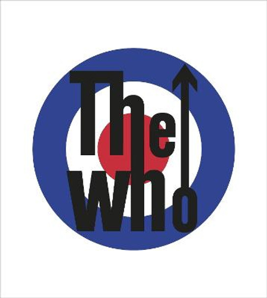 The Who: The Official History by Ben Marshall