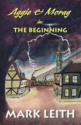 The Beginning by Mark Leith 9781412055994