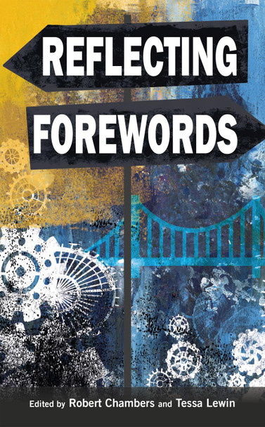 Reflecting Forewords by Professor Robert Chambers 9781788534079