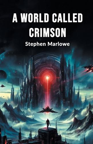 A World Called Crimson by Stephen Marlowe 9789369078622
