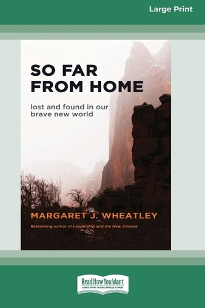 So Far from Home (16pt Large Print Format) by Margaret J Wheatley 9781038777942