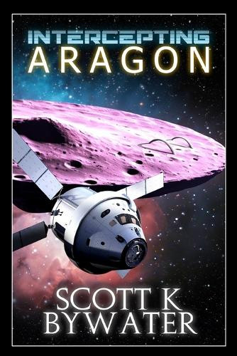 Intercepting Aragon by Scott K Bywater 9781774033142
