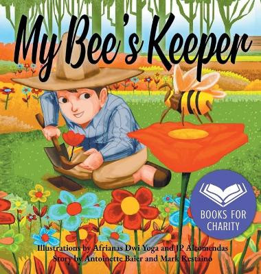 My Bee's Keeper by Mark Restaino 9781087814490