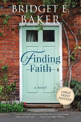 Finding Faith by Bridget E Baker 9781949655353