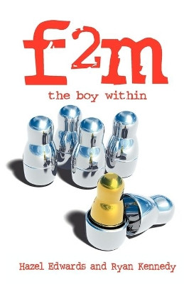 F2m: The Boy within by Hazel Edwards 9781876462901
