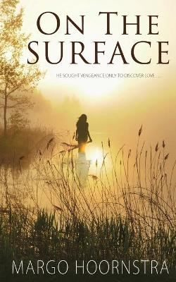 On the Surface by Margo Hoornstra 9781509216932