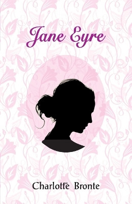 Jane Eyre by Charlotte Bronte 9789388318464