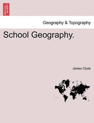 School Geography. by James Clyde 9781240915811