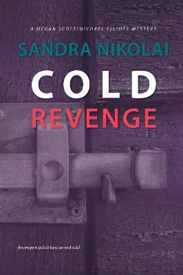 Cold Revenge by Sandra Nikolai 9781989011065