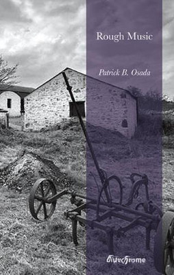Rough Music by Patrick B. Osada 9781904781486