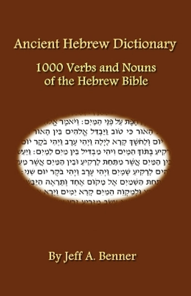 Ancient Hebrew Dictionary by Jeff A Benner 9781602643772