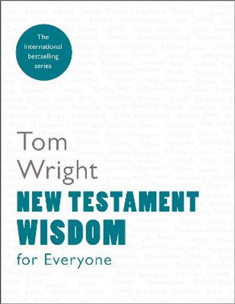 New Testament Wisdom for Everyone by Tom Wright