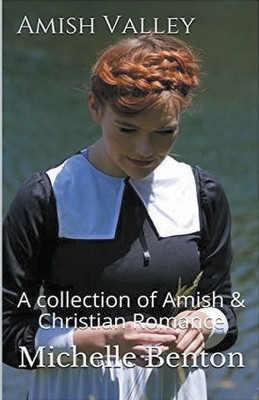 Amish Valley by Michelle Benton 9798223827429