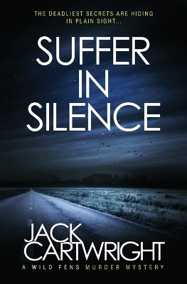 Suffer In Silence by Jack Cartwright 9781916986039