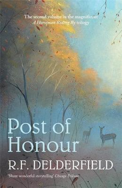Post of Honour: The classic saga of life in post-war Britain by R. F. Delderfield
