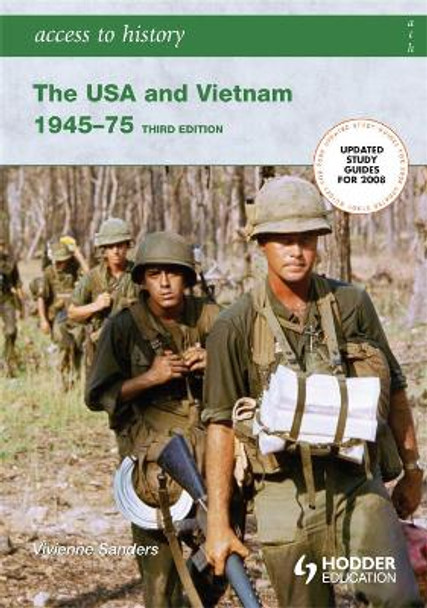Access to History: The USA and Vietnam 1945-75 3rd Edition by Vivienne Sanders