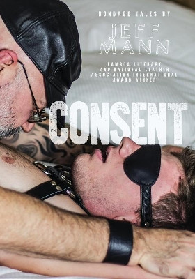 Consent by Jeff Mann 9781590210697