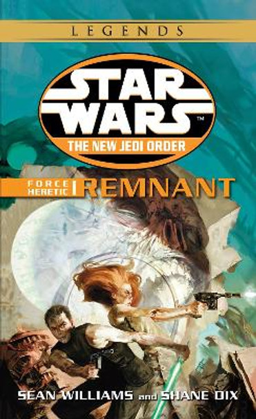 Force Heretic #01: Remnant by Sean Williams