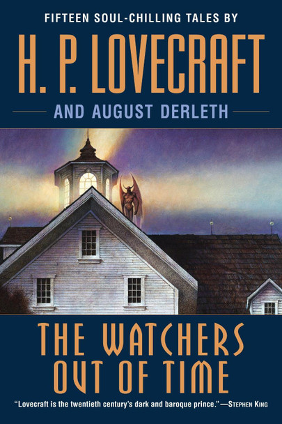 The Watchers Out of Time by H P Lovecraft